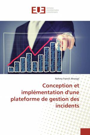 Conception et implémentation d'une plateforme de gestion des incidents