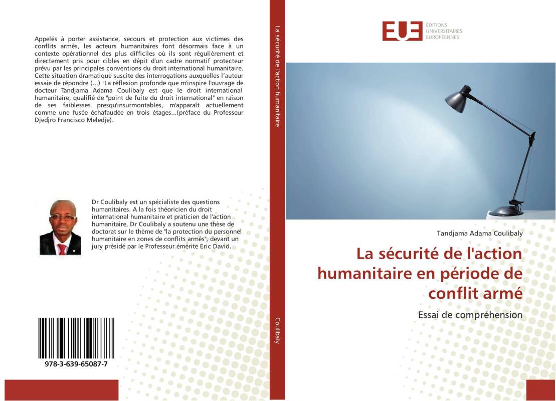 La sécurité de l'action humanitaire en période de conflit armé