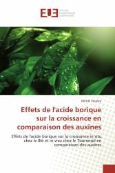 Effets de l'acide borique sur la croissance en comparaison des auxines