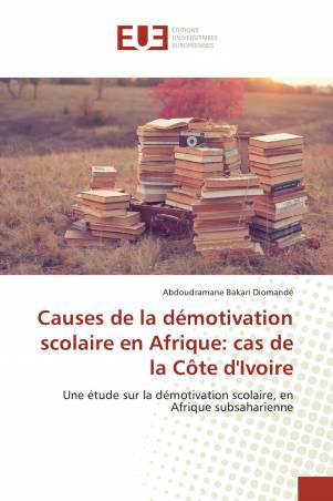 Causes de la démotivation scolaire en Afrique: cas de la Côte d'Ivoire