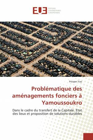 Problématique des aménagements fonciers à Yamoussoukro