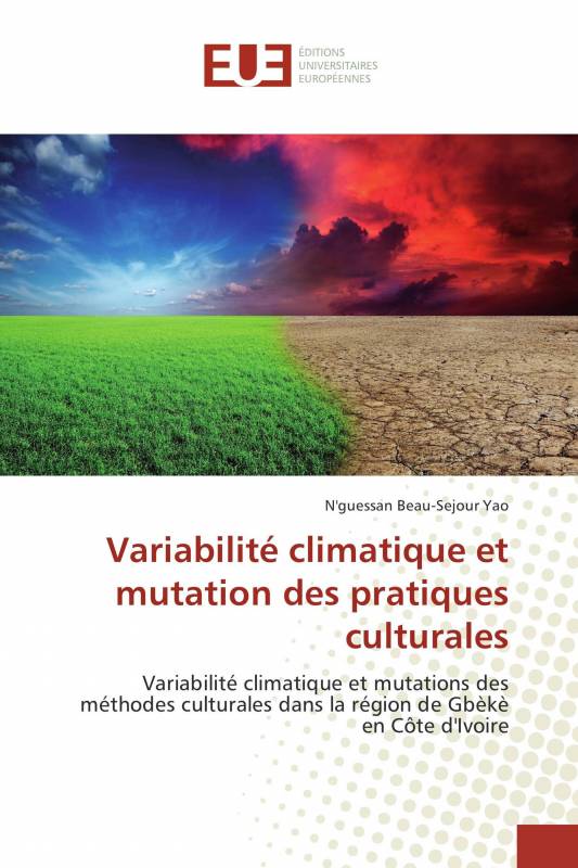 Variabilité climatique et mutation des pratiques culturales