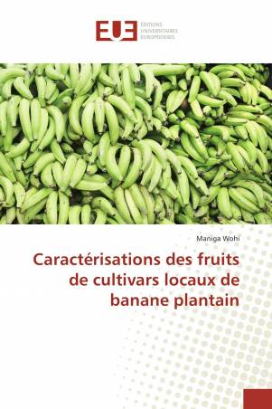 Caractérisations des fruits de cultivars locaux de banane plantain