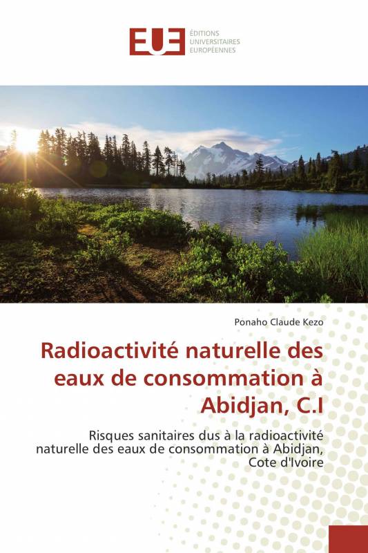 Radioactivité naturelle des eaux de consommation à Abidjan, C.I