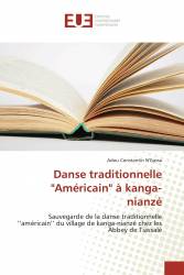 Danse traditionnelle 'Américain' à kanga-nianzé