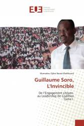 Guillaume Soro, L'Invincible