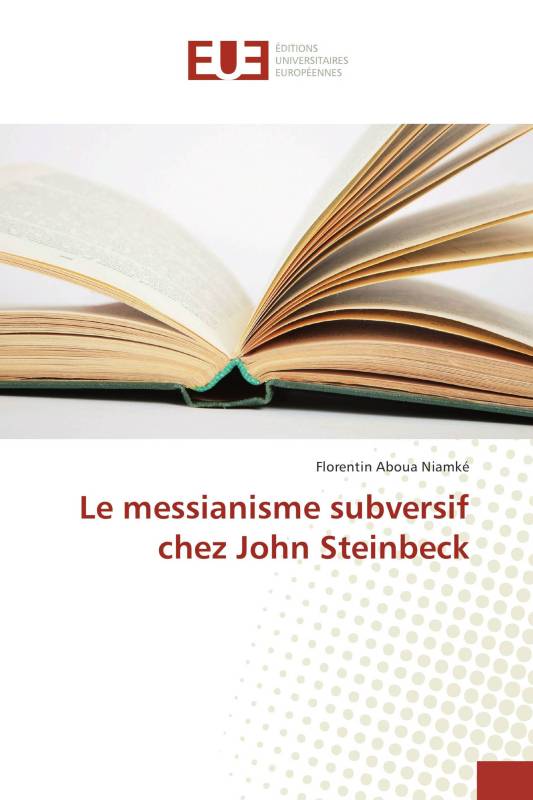 Le messianisme subversif chez John Steinbeck