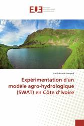 Expérimentation d'un modèle agro-hydrologique (SWAT) en Côte d’Ivoire