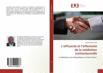 L’efficacité et l’effectivité de la médiation institutionnelle