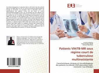 Patients VIH/TB-MR sous régime court de tuberculose multiresistante