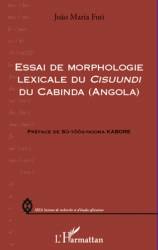Essai de morphologie lexicale du Cisuundi du Cabinda (Angola)