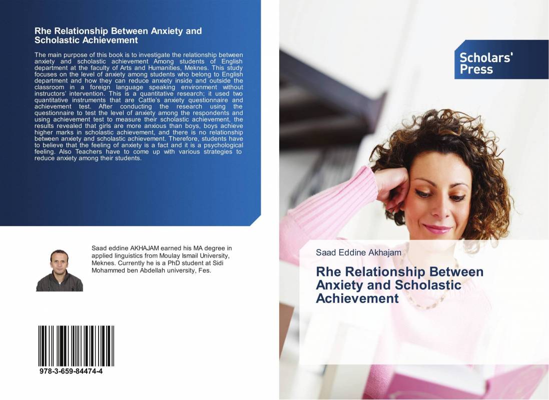 Rhe Relationship Between Anxiety and Scholastic Achievement