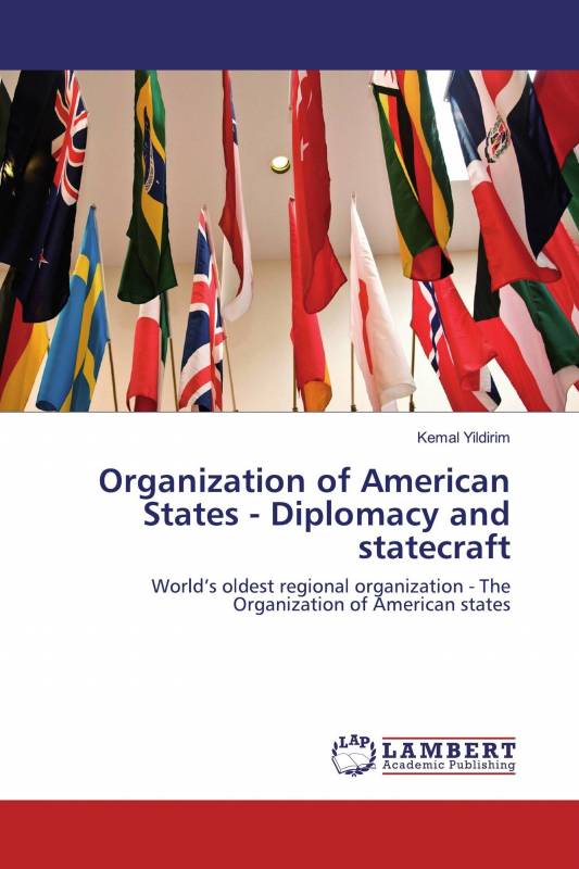 Organization of American States - Diplomacy and statecraft