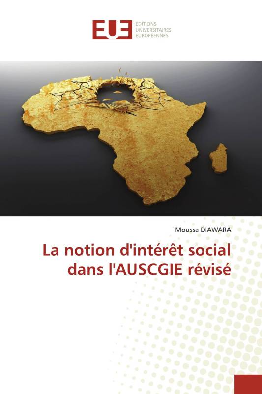 La notion d'intérêt social dans l'AUSCGIE révisé