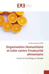 Organisation Humanitaire et lutte contre l'insécurité alimentaire