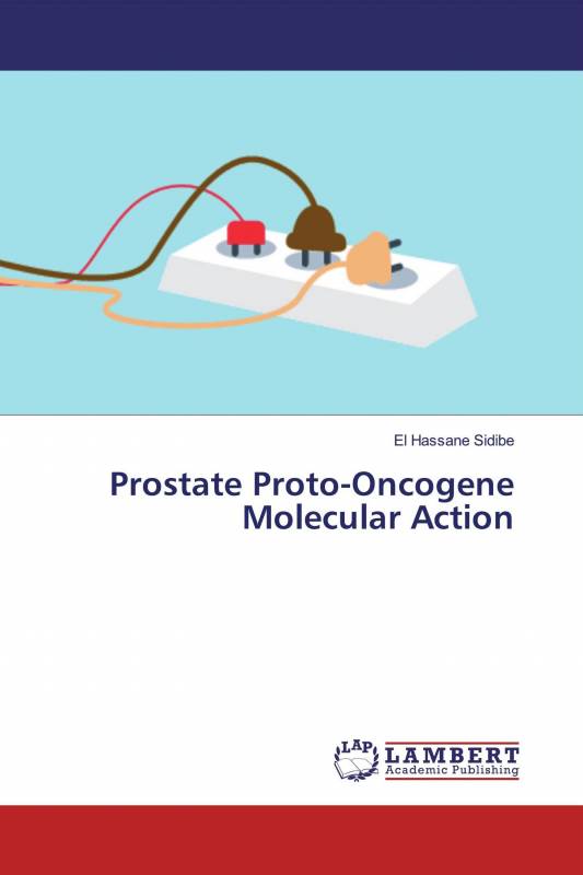 Prostate Proto-Oncogene Molecular Action