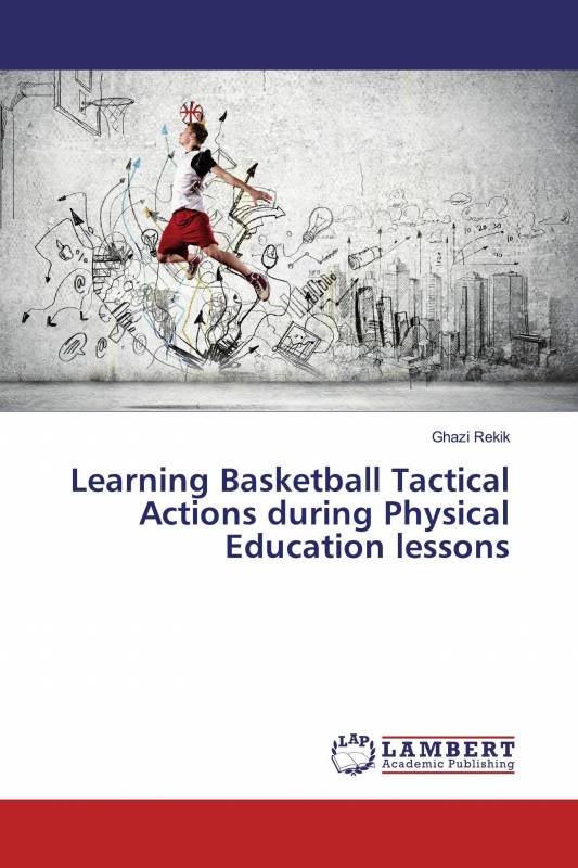 Learning Basketball Tactical Actions during Physical Education lessons