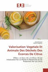 Valorisation Vegetale Et Animale Des Déchets Des Écorces De Citrus