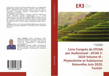Livre Congrès de STCHA par Audiovisuel : JICHA 2-2020 Volume III : Phytochimie et Substances Naturelles Juin 2020, Tunisie