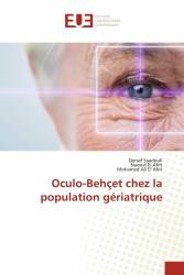 Oculo-Behçet chez la population gériatrique