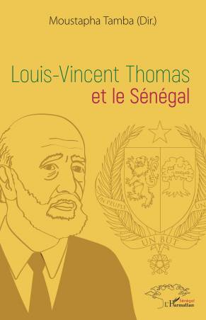 Louis-Vincent Thomas et le Sénégal