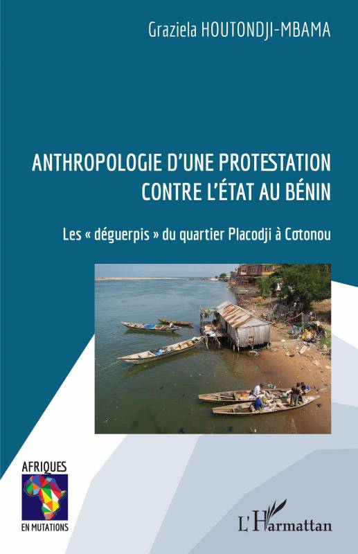 Anthropologie d'une protestation contre l'État au Bénin