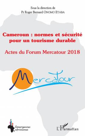 Cameroun : normes et sécurité pour un tourisme durable