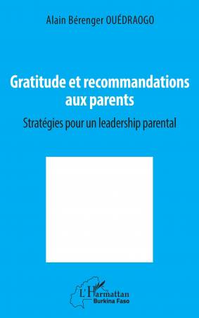 Gratitude et recommandations aux parents - Alain Bérenger Ouédraogo