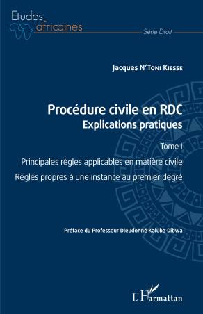 Procédure civile en RDC. Explications pratiques