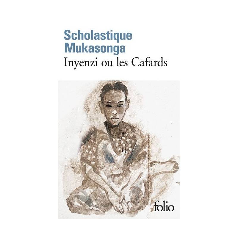 Inyenzi ou les Cafards Scholastique Mukasonga