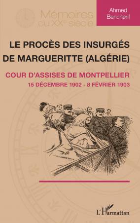Le procès des insurgés de Margueritte (Algérie)