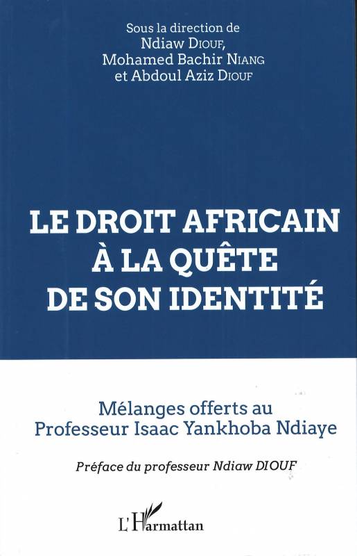 Le droit africain à la quête de son identité