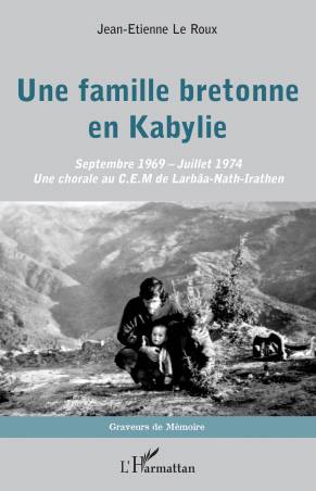 Une famille bretonne en Kabylie