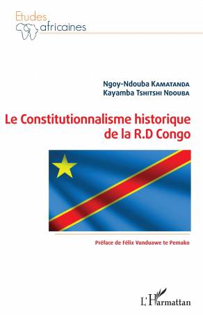 Le Constitutionnalisme historique de la R.D Congo