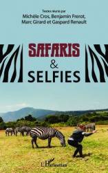 Safaris & Selfies