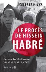 Le procès de Hissein Habré Celeste Hicks