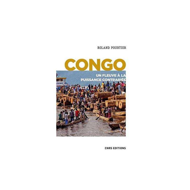 Congo. Un fleuve à la puissance contrariée