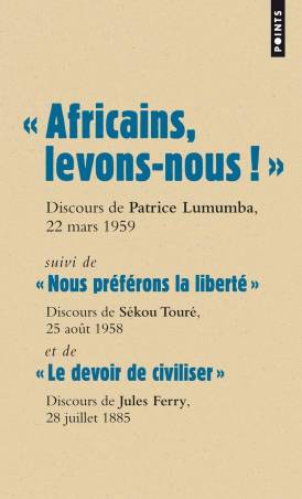 "Africains, levons-nous !", discours de Patrice Lumumba