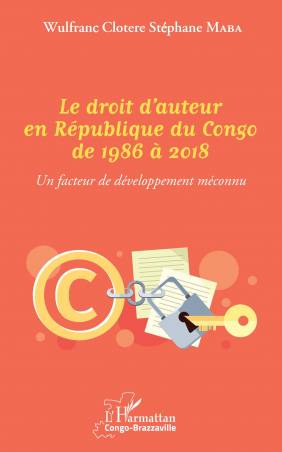 Le droit d'auteur en République du Congo de 1986 à 2018