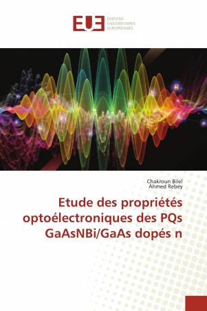 Etude des propriétés optoélectroniques des PQs GaAsNBi/GaAs dopés n