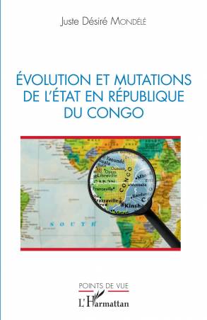 Évolution et mutations de l&#039;État en République du Congo