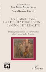 La femme dans la littérature latine : symbole et réalité