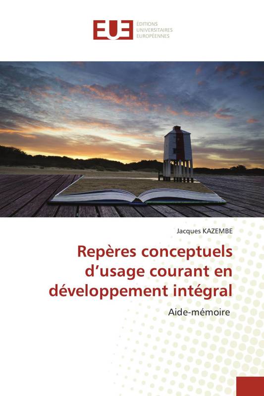 Repères conceptuels d’usage courant en développement intégral