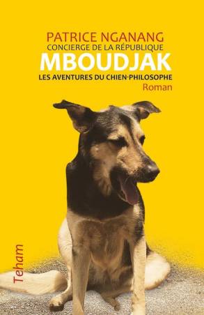 Mboudjak. Les aventures du chien-philosophe