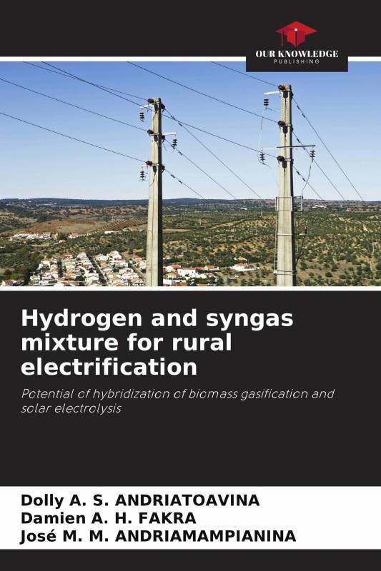 Hydrogen and syngas mixture for rural electrification