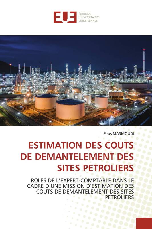 ESTIMATION DES COUTS DE DEMANTELEMENT DES SITES PETROLIERS