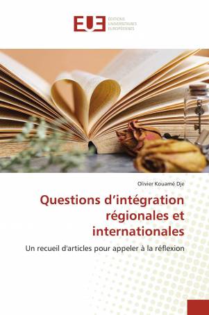 Questions d’intégration régionales et internationales