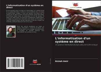 L'informatisation d'un système en direct