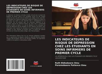 LES INDICATEURS DE RISQUE DE DÉPRESSION CHEZ LES ÉTUDIANTS EN SOINS INFIRMIERS DE PREMIER CYCLE