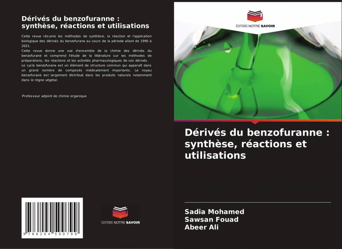 Dérivés du benzofuranne : synthèse, réactions et utilisations